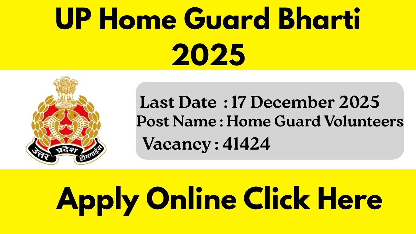 UP Home Guard Bharti 2025: यूपी में 41,424 होमगार्ड पदों पर भर्ती का नोटिफिकेशन जारी