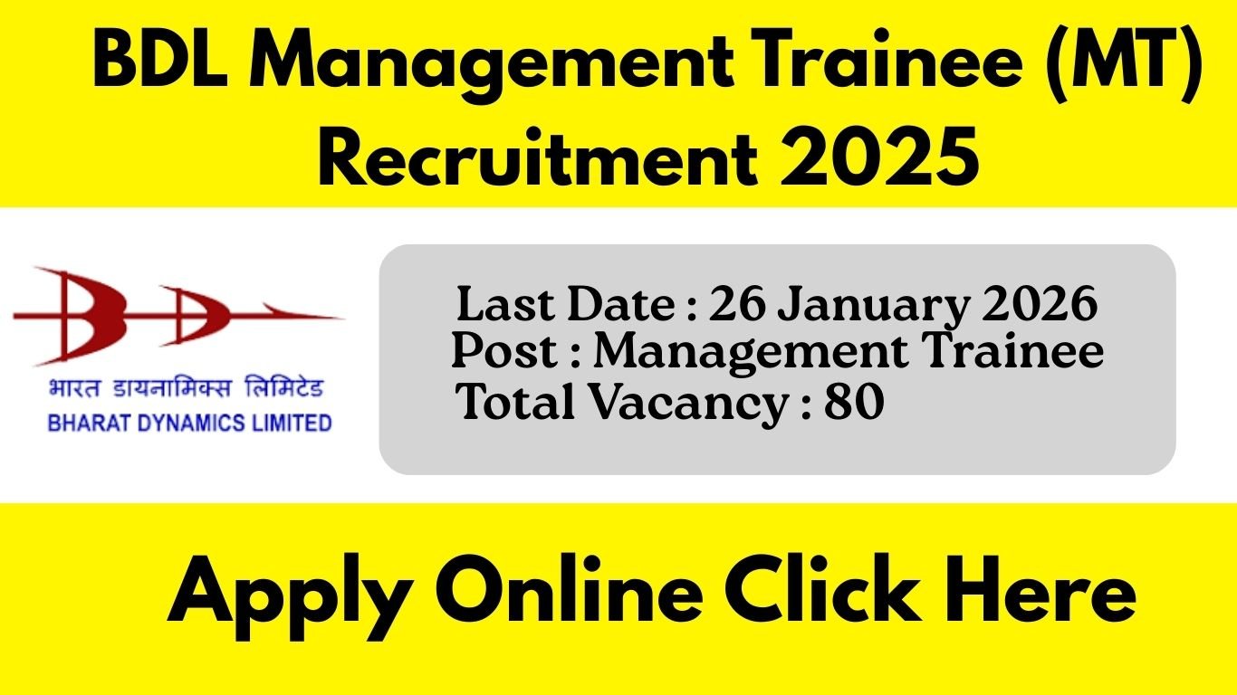 BDL Management Trainee (MT) Recruitment 2025: ऑनलाइन आवेदन शुरू, जानें पूरी भर्ती प्रक्रिया