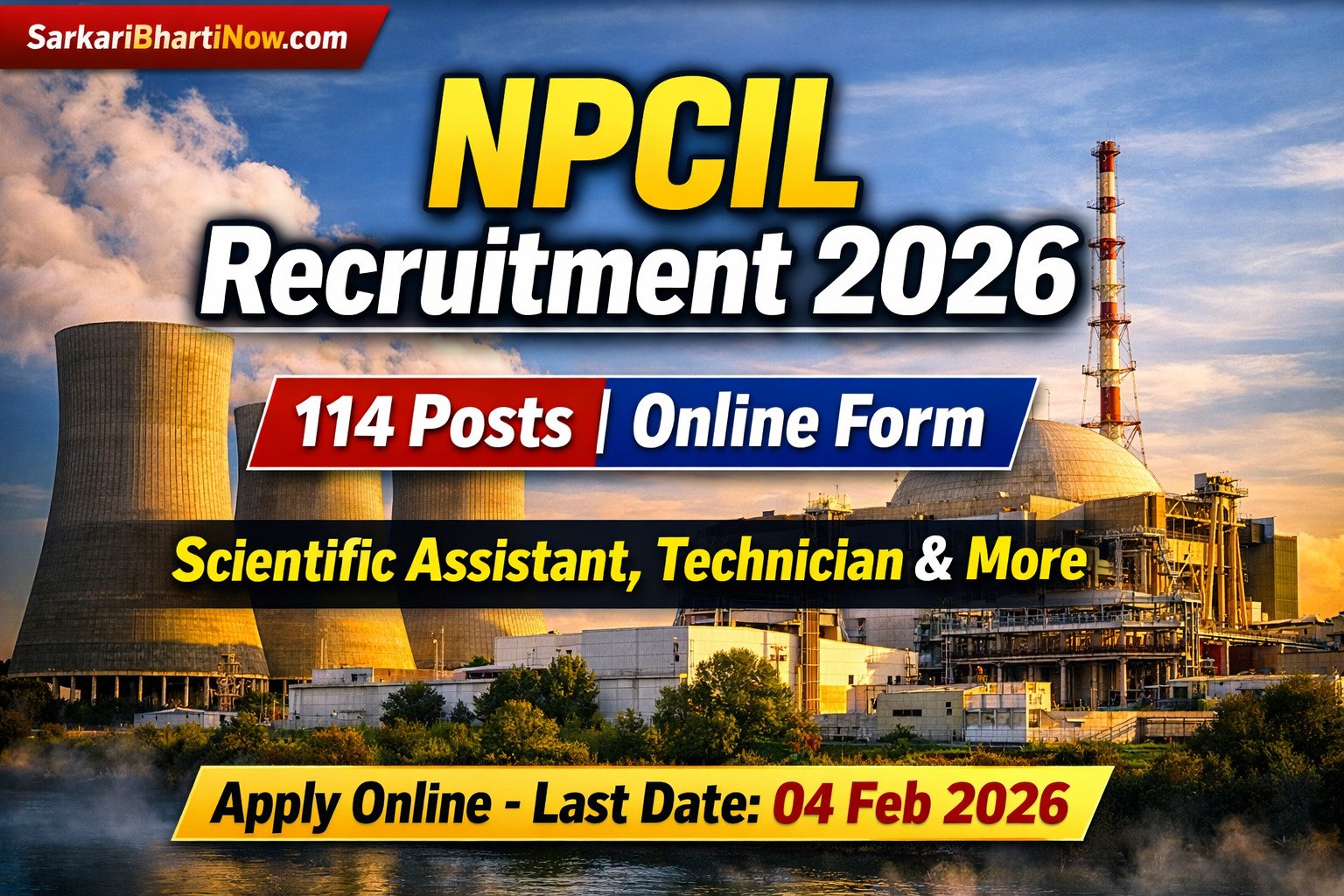 NPCIL Recruitment Advt 01/2026 Notification: विभिन्न पदों पर भर्ती का सुनहरा अवसर