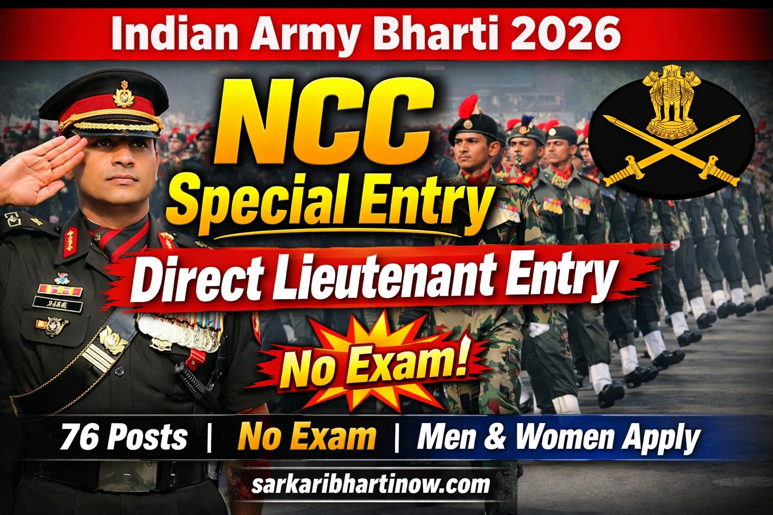 Indian Army NCC Special Entry Recruitment 2026: बिना लिखित परीक्षा बनें लेफ्टिनेंट, आवेदन शुरू